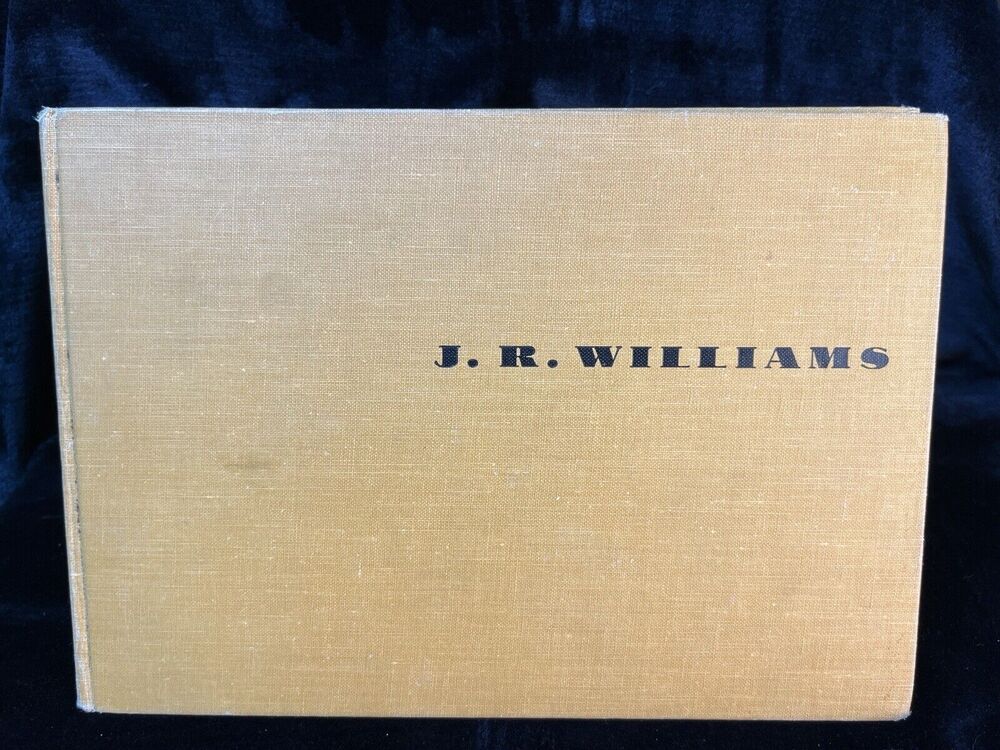 The Bull of the Woods & Out Our Way by J. R. Williams Hardcover Published 1952
